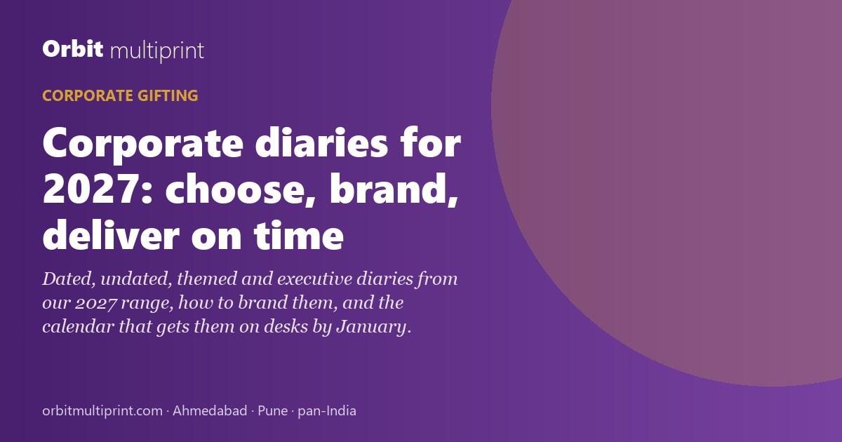 Corporate diary gifting 2027: how to choose, brand and deliver on time