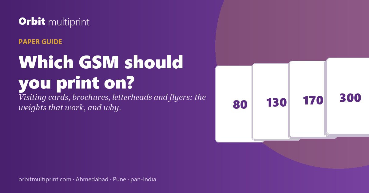 Which GSM should you print on? Paper weights for visiting cards, brochures and letterheads