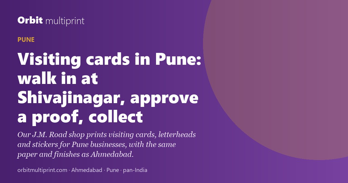 Visiting cards in Pune: walk in at Shivajinagar, approve a proof, collect